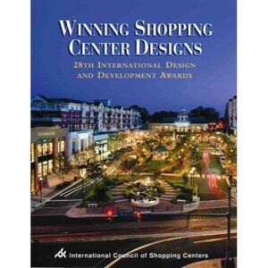 Winning Shopping Center Designs: 28th International Design and Development Award